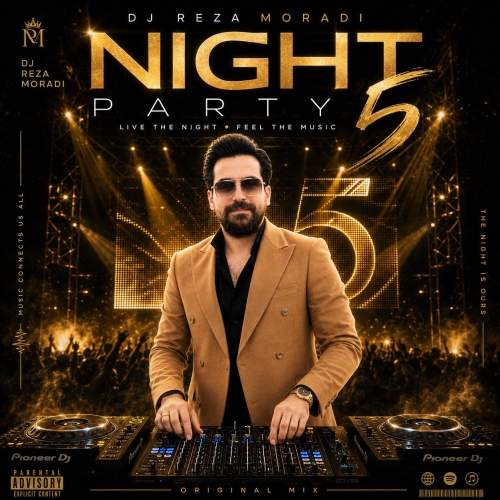 Download Music Dj Reza Moradi - Night Party 5 1 Download New Music By Dj Reza Moradi Called Night Party 5