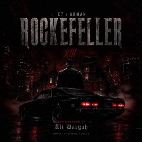 Download New Music By  E7 , Arman Called Rockefeller