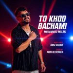 Download Music Mohammad Molayi – To Khod Bachami