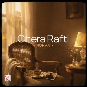Download Music Rohan – Chera Rafti