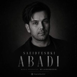 Download Music Saeid Feshki – Abadi