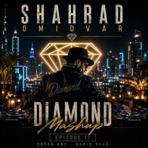 Download Music Shahrad Omidvar – Diamond Mashup 11
