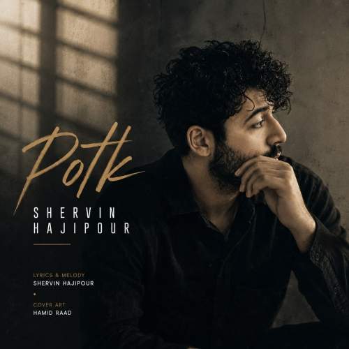 Download Music Shervin Hajipour - Potk 1 Download New Music By Shervin Hajipour Called Potk
