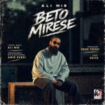 Download Music Ali Mir - Be To Mirese 2 Download Music Ali Mir – Be To Mirese