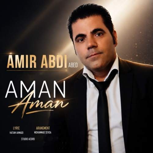 Download New Music By  Amir Abdi (Abed) Called Aman Aman