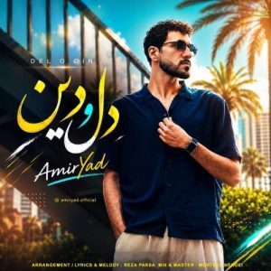 Download Music Amir Yad – Delo Din