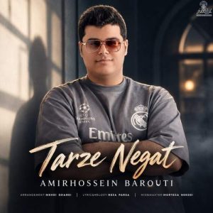 Download Music Amirhossein Barouti – Tarze Negat