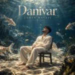 Download Music Daniyar - Jahan Movazi 2 Download Music Daniyar – Jahan Movazi