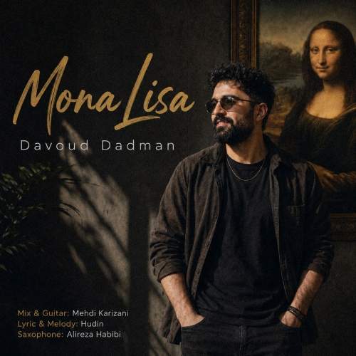 Download New Music By  Davoud Dadman Called Mona Lisa
