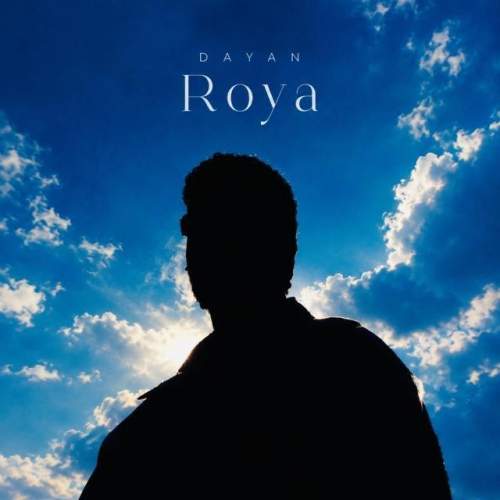 Download Music Dayan - Roya 1 Download New Music By Dayan Called Roya