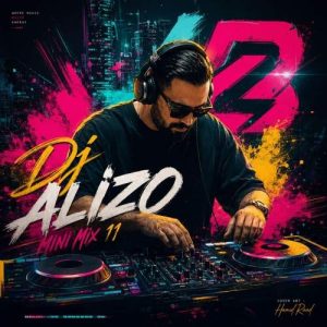 Download Music Dj Alizo – Mini Mix 11