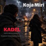 Download Music Kadel - Koja Miri 2 Download Music Kadel – Koja Miri