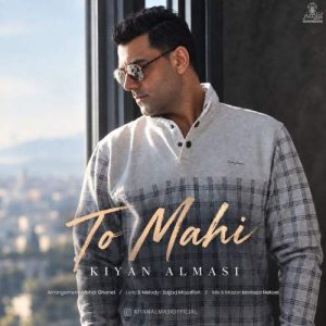 Download Music Kiyan Almasi – To Mahi