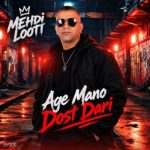Download Music Mehdi Looti - Age Mano Dost Dari 2 Download Music Mehdi Looti – Age Mano Dost Dari