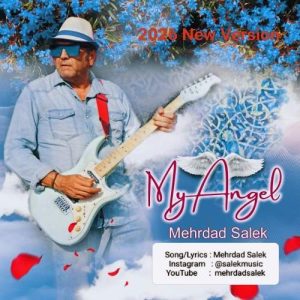 Download Music Mehrdad Salek – My Angel (New Version)