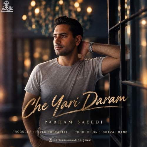 Download Music Parham Saeedi - Che Yari Daram 1 Download New Music By Parham Saeedi Called Che Yari Daram