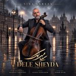 Download Music Sina Sarlak – Dele Sheyda