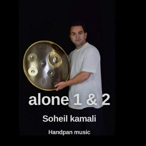 Download Music Soheil Kamali - Alone 1&2 5 Download New Music By Soheil Kamali Called Alone 1&2